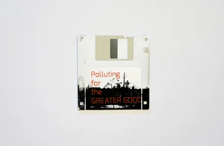 Polluting for the Greater Good - silk screened industry complex on floppy disk Polluting for the Greater Good - silk screened industry complex on floppy disk