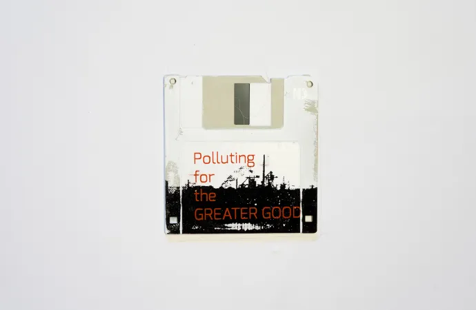Polluting for the Greater Good - silk screened industry complex on floppy disk Polluting for the Greater Good - silk screened industry complex on floppy disk